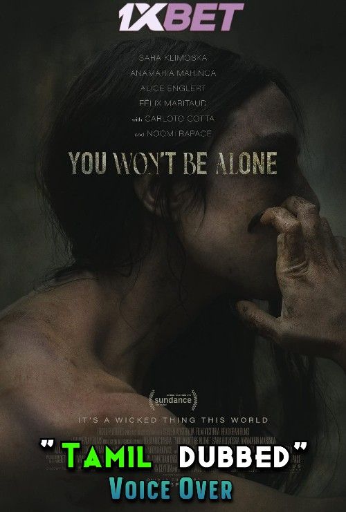 You Wont Be Alone (2022) Tamil [Voice Over] Dubbed WEBRip download full movie